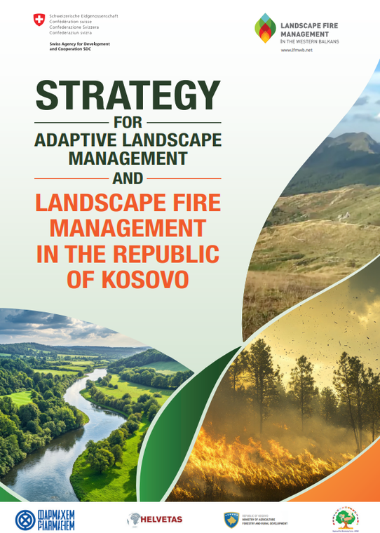 STRATEGY FOR ADAPTIVE LANDSCAPE MANAGEMENT AND LANDSCAPE FIRE MANAGEMENT IN THE REPUBLIC OF KOSOVO